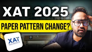 XAT 2025 Exam Paper Pattern | Total Number Of Questions | Part 1 \u0026 2 Of XAT Exam