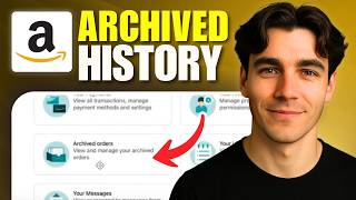 How to View and Find Archived Orders on Amazon (Tutorial 2026)