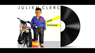 Julien Clerc - Coeur De Rocker [Audio HD]