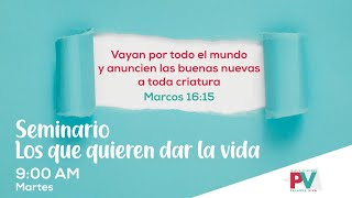 Seminario Los Que Quieren Dar la Vida - Mateo 5: 38-48  - Temporada 13