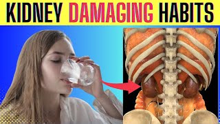 12 Bad Daily Habits Damaging Your Kidneys | Kidney Health Alert