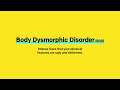 OCD3: What is Body Dysmorphic Disorder?