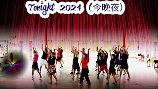 Tonight 2024(今晚夜）-Line Dance