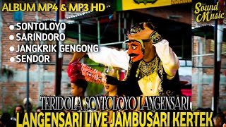 TERIDOLA!! SONTOLOYO LANGENSARI TERBARU LIVE JAMBU SARI