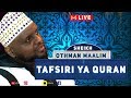 LIVE: OTHMAN MAALIM - TAFSIRI YA QUR-AN