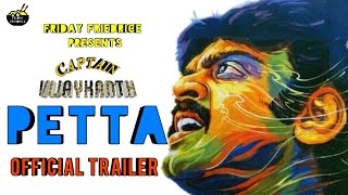 Petta Trailer | Vijaykanth version | Friday Fried rice