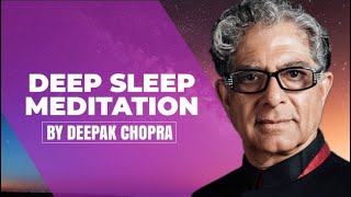 1 Hour Deep Sleep Meditation - A Meditation By Deepak Chopra