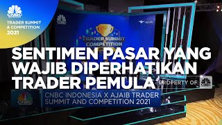 Kulik Sentimen Pasar Yang Wajib Diperhatikan Trader Saham