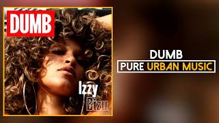 Izzy Bizu - Dumb (Official Audio) | Pure Urban Music