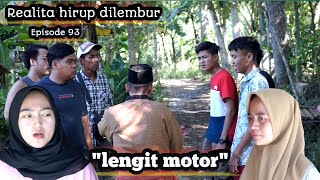 Realita hirup dilembur eps93 || Lengit motor