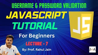 Username & Password Validation Form Using JavaScript | JavaScript Tutorial | L-07