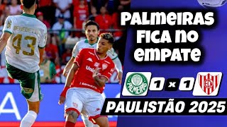 NOROESTE 1X1 PALMEIRAS Paulistão 2025 Globo/CBN Narração Rodrigo Bitar