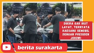 Kaesang Numpang Mobil Presiden Jokowi ! Sempat Dikira Gak Ikut Layat ! Ternyata Semobil dengan Bapak