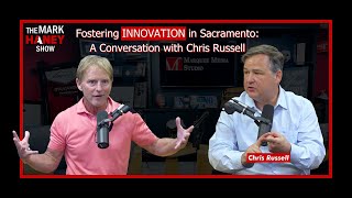 Fostering INNOVATION in Sacramento: A Conversation with Chris Russell