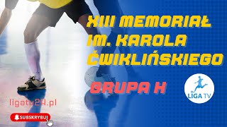 XIII Memoriał im. Karola Ćwiklińskiego - Grupa H