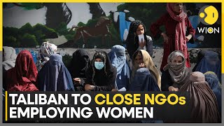 Afghanistan: Taliban Orders All NGOs To Stop Employing Women Or Face Closure | World News | WION