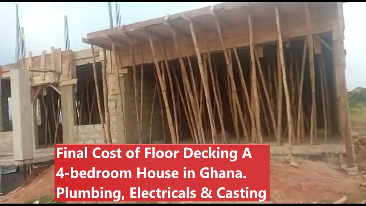 Building In Ghana | Total Cost Of Floor Decking A 4-bedroom House | # ...