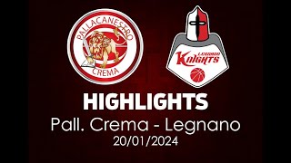 Highlights Crema - Legnano del 20/01/2024