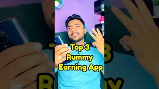 Top 3 Rummy Earning Apps | Best Rummy App | Rummy Earning App | Best Teen Patti Apps #shorts