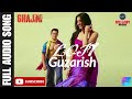 Guzarish Lofi | ImLofi |  | Ghajini | Aamir Khan, Asin | A.R. Rahman | Javed Ali, Sonu Nigam