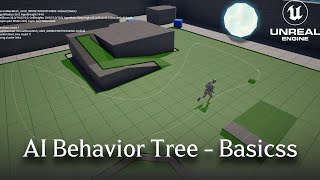 Unreal Engine 5 - AI Behavior Tree - BASICS