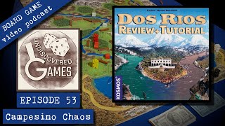 DOS RIOS BOARD GAME Review \u0026 Rules Overview / How To Play Tutorial (Franz-Benno Delonge, 2004) Ep.53