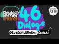 #163 Deutsch lernen im Schlaf | 46 Dialoge | Deutsch lernen durch Hören | Niveau A2-B1 | DldH