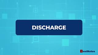 Discharge | BestNotes Tutorial