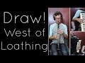 Draw! - West of Loathing [Acoustic]