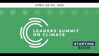 Leaders Summit on Climate, Breakout Sessions - 12:30 PM