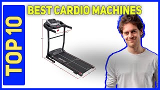 Best Cardio Machines in 2023 [Top 10 Cardio Machines]