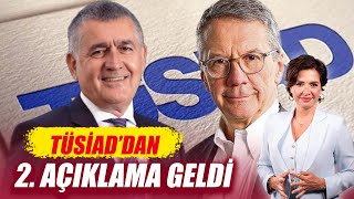 TÜSİAD’DAN 2. AÇIKLAMA GELDİ