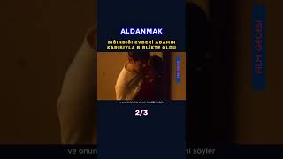 ALDANMAK/BÖLÜM 2 #dizi #film #shorts