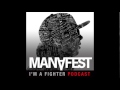 Manafest - I'm a Fighter Podcast 5 tips to finding your soulmate