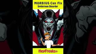 MORBIUS The Living Vampire Can Fix Spiderman Disorder | MORBIUS Movie #morbius #