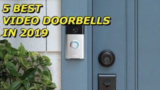 Best Video Doorbell Camera 2019