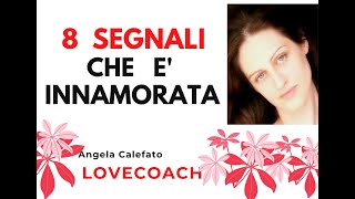 8 segnali che e' innamorata