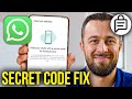How To Fix Forget Locked Chats Secret Code on WhatsApp