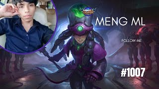 MENG ML | Mobile Legends: Bang Bang | Follow ME | #1007