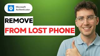 How to Remove Microsoft Authenticator from Lost Phone [2026 Full Guide]
