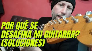 COMO EVITAR QUE TU GUITARRA SE DESAFINE?