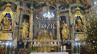 Božićna sveta misa u crkvi sv. Jakoba ap.st. u Prelogu, 25.12.2020.