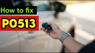 P0513 | p0513 incorrect immobilizer key fix | code p0513 | p0513 obd2