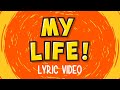 MY LIFE (OFFICIAL LYRIC VIDEO) - ARKKIDS