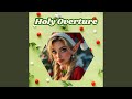 Holy Overture