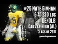 #25 Nate Givhan / DE,OLB / Carver High (AL) Class of 2017