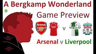 Arsenal v Liverpool (Premier League) | Game Preview *An Arsenal Podcast