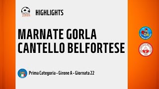 [HIGHLIGHTS] Prima categoria Girone A 24/25 - Day 22 - MarnateGorla - Cantello Belfortese