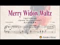 Merry Widow Waltz 風流寡婦圓舞曲 Piano+Sheet Music