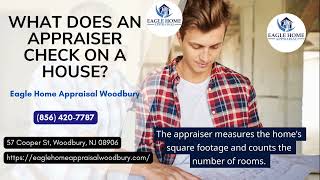 What Does An Appraiser Check On A House?